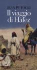 Il viaggio di Hafez. Racconto orientale