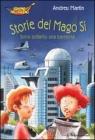 Storie del Mago S�. Sono soltanto una bambina