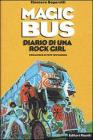 Magic Bus. Diario di una rock girl