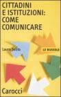 Cittadini e istituzioni: come comunicare