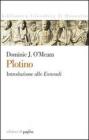 Plotino. Introduzione alle �Enneadi�