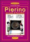 Pierino. Un secolo di barzellette. Con un saggio �La storia dei Pierini nella Letteratura�