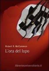 L' ora del lupo. Gli artigli della notte