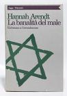 La banalit� del male. Eichmann a Gerusalemme