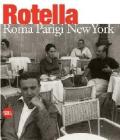 Mimmo Rotella. Roma-Parigi-New York. Ediz. italiana e inglese
