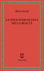 La voce inascoltata della realt�