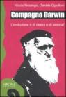Compagno Darwin. L'evoluzione � di destra o di sinistra?