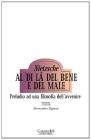 Al di l� del bene e del male