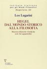 Hegel dal mondo storico alla filosofia