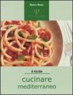 Cucinare mediterraneo