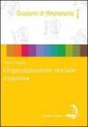 Organizzazione sociale enattiva Organizzazione sociale enattiva