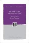 La scrittura argomentativa. Dal saggio breve alla tesi di dottorato