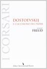 Dostoevskij e l'uccisione del padre