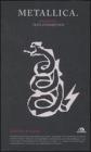 Metallica. Testi commentati