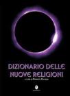 Dizionario delle nuove religioni
