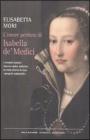 L'ONORE PERDUTO DI ISABELLA DE' MEDICI (Collezione storica) [Rilegato]