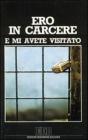 Ero in carcere e mi avete visitato. Orientamenti e proposte per una pastorale sensibile ai problemi del carcere