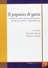 Il pupazzo di garza. L'esperienza della malattia potenzialmente mortale nei bambini e negli adolescenti