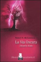 La via oscura La via oscura