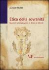 Etica della sovranit�. Questioni antropologiche in Kelsen e Schmitt