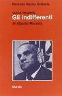 Come leggere �Gli indifferenti� di Alberto Moravia