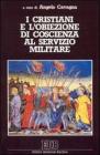 I cristiani e l'obiezione di coscienza al servizio militare