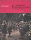 La fotografia di guerra sul Piave vol.2