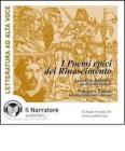 Poemi epici del Rinascimento: Orlando furioso-Gerusalemme liberata. Audiolibro. CD Audio