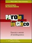 Giochi di scrittura. Manuale con giochi e attivit� per imparare a scrivere