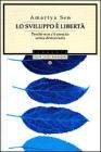 Lo sviluppo � libert�. Perch� non c'� crescita senza democrazia