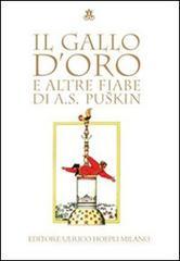 Il gallo d'oro e altre fiabe