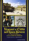 Vescovi e citt� nell'epoca barocca vol.2