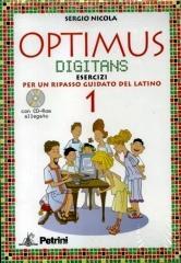 Optimus digitans. Morfologia e elementi di sintassi-Grammatica tascabile-Soluzioni. Per le Scuole superiori. Con CD-ROM vol.1 Optimus digitans. Morfologia e elementi di sintassi-Grammatica tascabile-Soluzioni. Per le Scuole superiori. Con CD-ROM vol.1