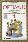 Optimus digitans. Esercizi per un ripasso guidato del latino�Grammatica tascabile�Soluzioni. Per le Scuole superiori vol.1