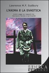 L' anima e la svastica. Undici saggi sui rapporti tra Germania nazista e spiritualit�