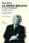 La musa malata. Il �caso Schumann�. Compositori e patologie. Con tre saggi sui sonetti di Shakespeare e altri scritti