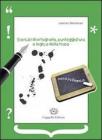 Esercizi di ortografia, punteggiatura e logica della frase