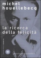La ricerca della felicit�