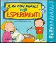 Il mio primo manuale degli esperimenti