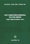 Aspetti economici interni ed internazionali della tutela ambientale: strumenti, commercio internazionale, fiscalit�