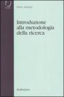 Introduzione alla metodologia della ricerca