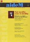 Sui media non si media