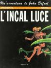 L' incal di luce. Incal vol.2