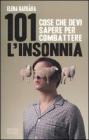 101 cose che devi sapere per combattere linsonnia. eBook