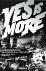 Yes is more