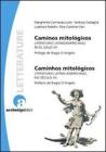 Caminos mitol�gicos. Literaturas latinoamericanas en el siglo XX