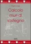 Calcolo muri di sostegno