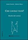 Che cavolo vuoi? Ricette del cavolo. eBook
