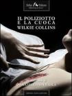 Il Poliziotto e la Cuoca. eBook