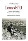 L' estate del '43. I giorni di guerra a Patern�. Fotografie, documenti e testimonianze